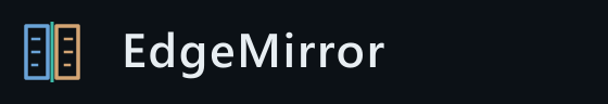 EdgeMirror